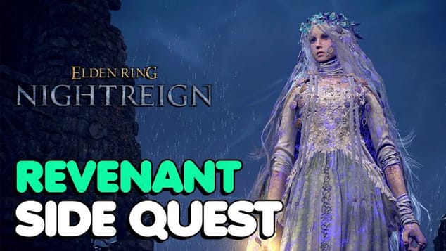Elden Ring: Nightreign – Revenant Side Quest Guide (All Remembrances & Memories)