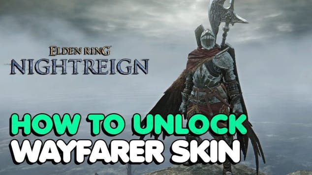 Elden Ring: Nightreign – How to Unlock Wayfarer Skin
