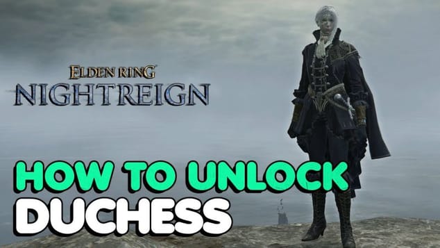 Elden Ring Nightreign - How To Unlock Duchess (The Duchess Joins the Fray Trophy Guide)