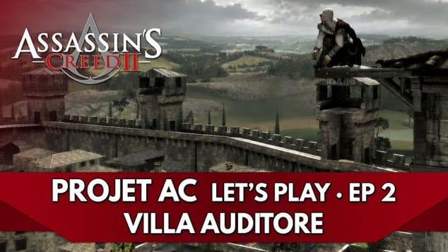 Projet AC / Assassin’s Creed 2 FR : Bienvenue à Florence ! | Ep. 2 - Let's Play
