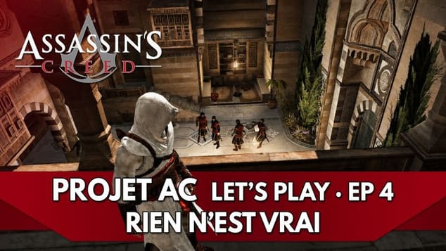 Projet AC / Assassin’s Creed 1 FR : Rien n'est Vrai ⚖️ | Ep. 4 - Let's Play