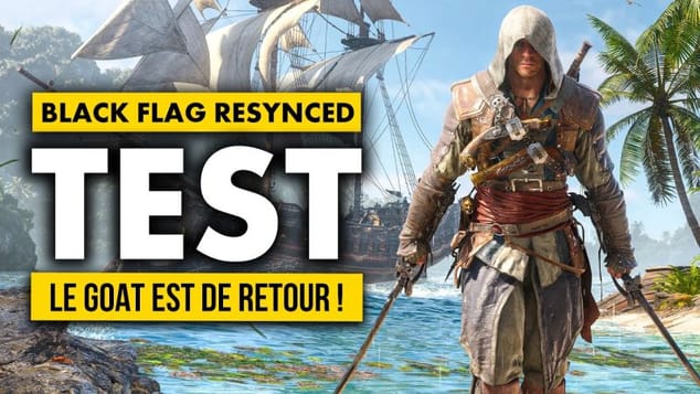 TEST AC Black Flag Resynced : J'ai ENFIN FINI le jeu et c'était épique 💥 Mon VERDICT en 4K