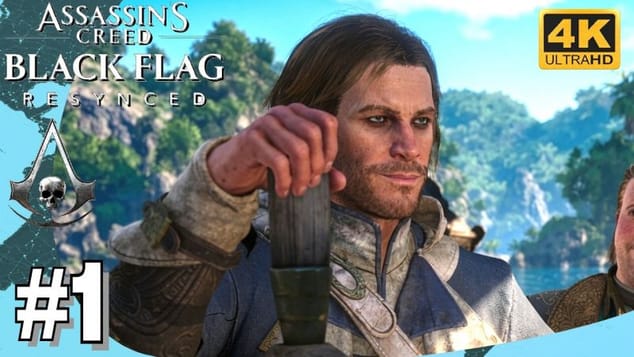 ASSASSIN'S CREED BLACK FLAG RESYNCED - DÉCOUVERTE  Edward Kenway à Monsieur Walpole je présume #1 4K