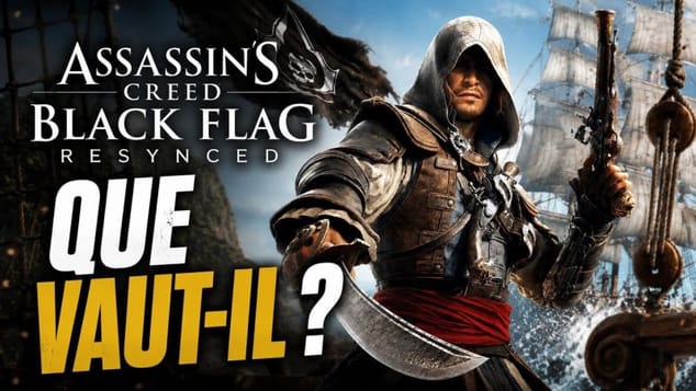 AC Black Flag Resynced : mon AVIS après 30h de jeu ! (TEST)