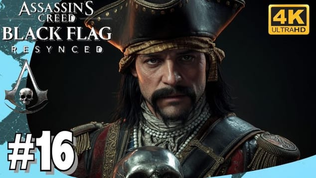 ASSASSIN'S CREED BLACK F RESYNCED - La fin de l'âge d'or - sang impur - évasion malheureuse  4K #16