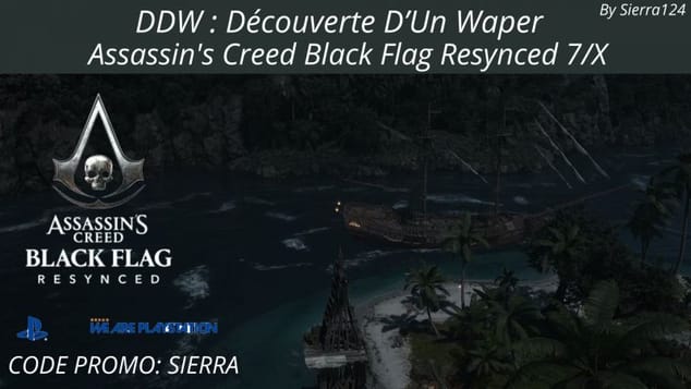 DDW: Assassin's Creed Black Flag Resynced 7/X