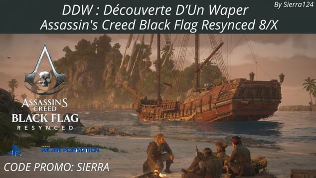 DDW: Assassin's Creed Black Flag Resynced 8/X
