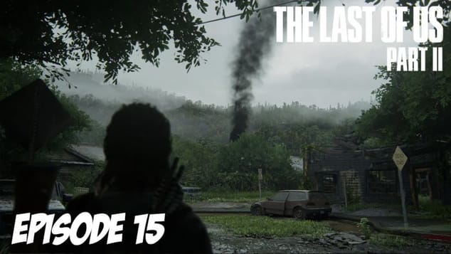The Last of Us Part II - Tommy ou es-tu ? | Episode 15