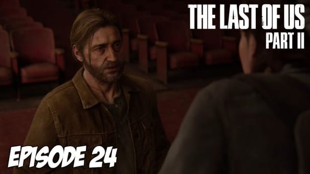 The Last of Us Part II - On retrouve Tommy mais... | Episode 24