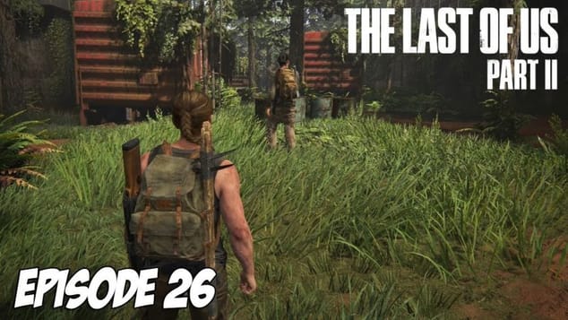 The Last of Us Part II - JOUR 1 - Seattle | Episode 26