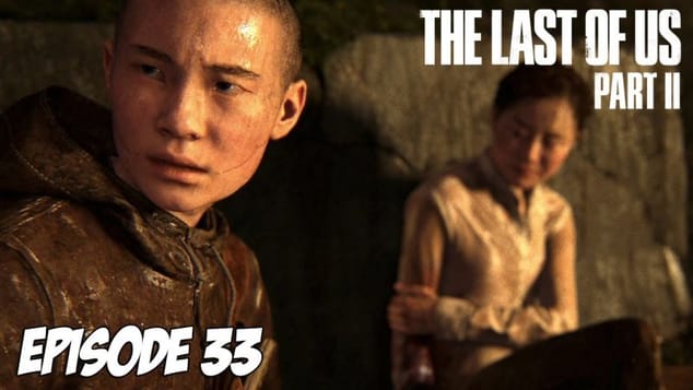 The Last of Us Part II - Lev emmène moi en haut | Episode 33