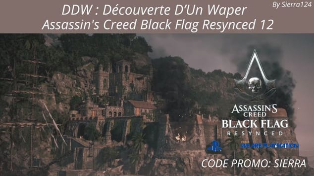 A l'assaut du premeir fort! DDW: Assassin's Creed Black Flag Resynced 12