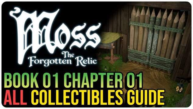 Moss: The Forgotten Relic – All Book 1 Chapter 1 Collectibles
