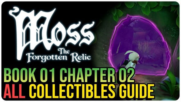 Moss: The Forgotten Relic – All Book 1 Chapter 2 Collectibles