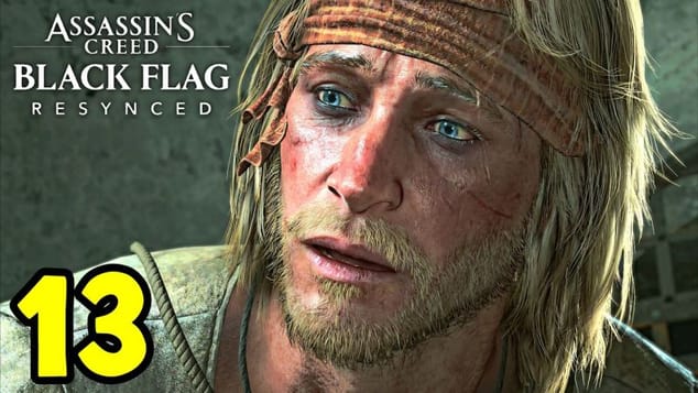 ASSASSIN'S CREED BLACK FLAG RESYNCED #13 - La Situation est CRITIQUE pour Edward ! (LET'S PLAY FR)