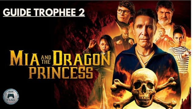 MIA AND THE DRAGON PRINCESS #2 guide trophée trophy guide