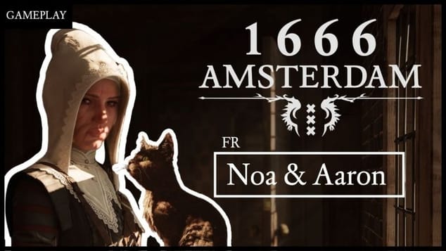 1666: Amsterdam nous présente un trailer centré sur ses personnages Noa et Aaron