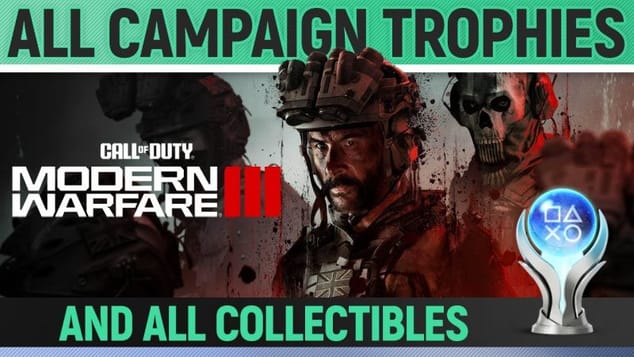 Call of Duty: Modern Warfare III - All Campaign Trophies / Achievements & All Collectibles 🏆