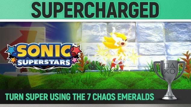 Sonic Superstars - Supercharged 🏆 Trophy / Achievement Guide