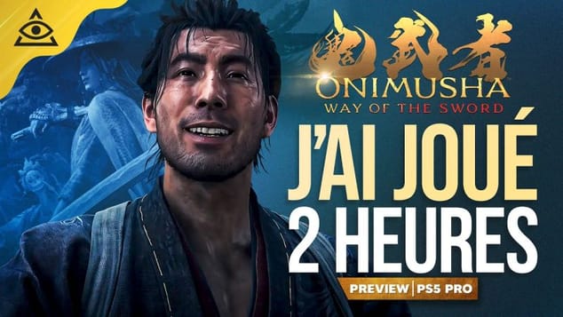J'ai rejoué à ONIMUSHA Way of the Sword : Vraiment conquis par ce gameplay avec une petite réserve !