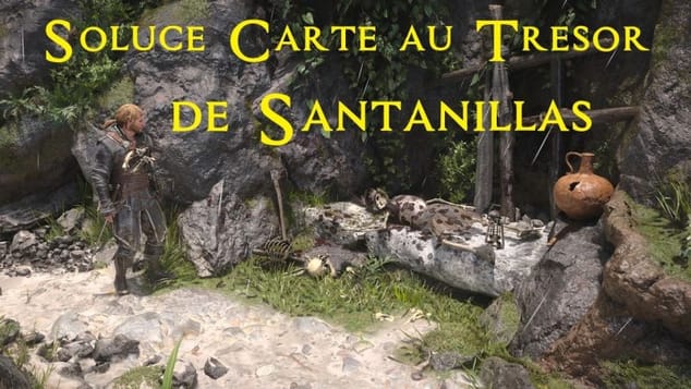AC Black Flag Resynced - Soluce Carte au trésor de Santanillas
