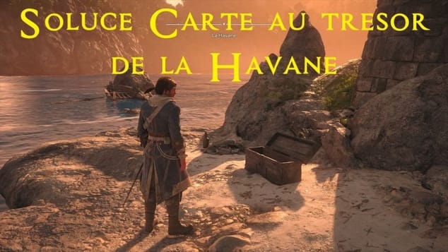 AC Black Flag Resynced - Soluce Carte au trésor de la Havane