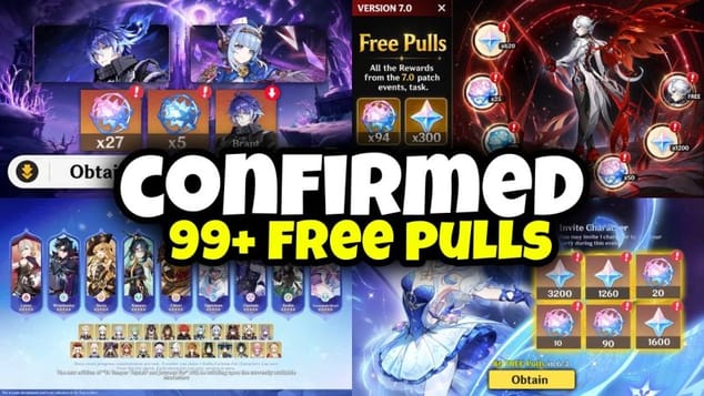 CONFIRMED 7.0 FREE PULLS!!! 99 PULLS, FREE 5-STAR SWORD + FREE CHARACTERS — Genshin Impact