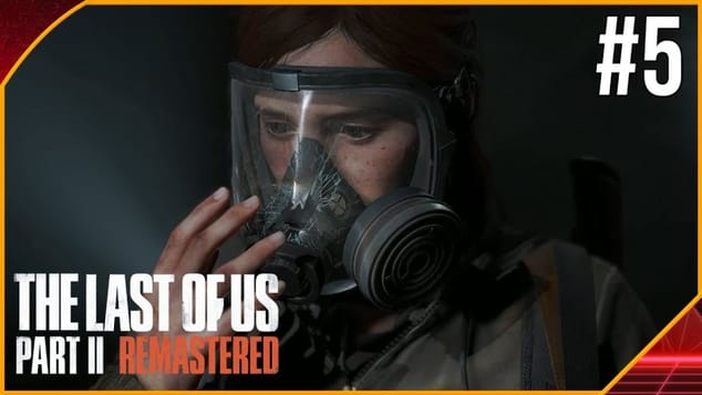 THE LAST OF US PART 2 REMASTERED PC #5 | LA REVELATION DE DINA !