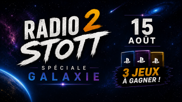La Radio de Stott, 3 jeux à gagner : c'est par ici :