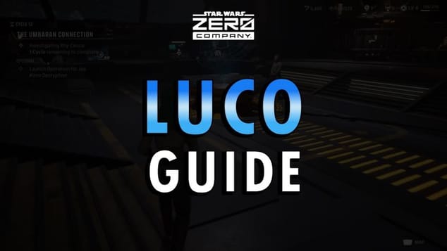 Star Wars Zero Company - Best Luco Guide (+ Commentary) | How to Use Luco