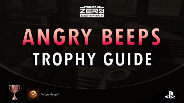 Star Wars Zero Company - Angry Beeps Trophy Guide (+ Commentary) | Achievement Guide