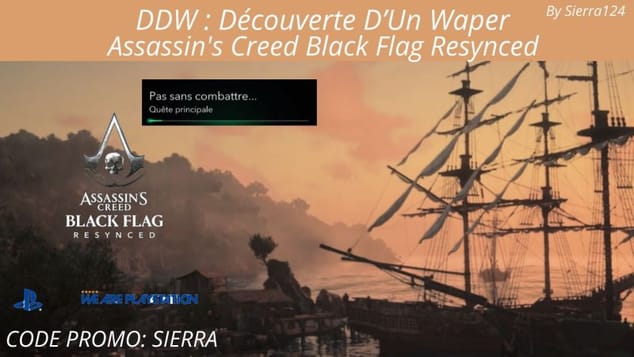 Pas sans combattre... DDW: Assassin's Creed Black Flag Resynced #24