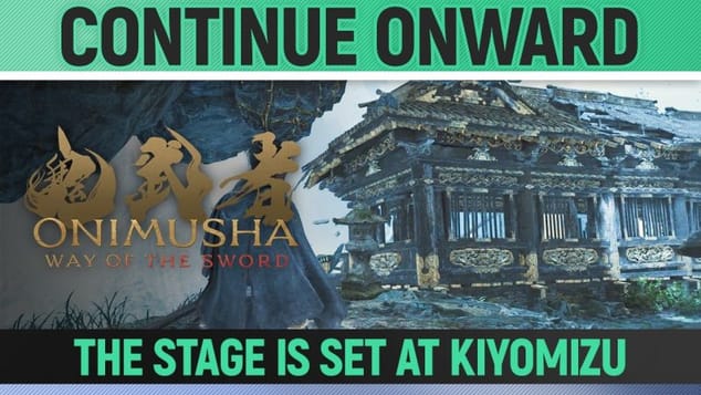 Onimusha: Way of the Sword - Continue onward - How to (The Stage is Set at Kiyomizu)
