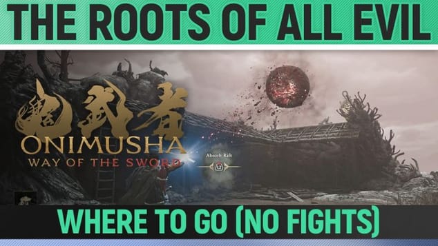 Onimusha: Way of the Sword - The Roots of All Evil (Where to go Guide)