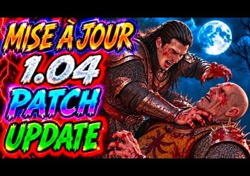 The Blood!of Dawnwalker : ENFIN LA MISE A JOURS 1.04 EST LA 😉⚔️