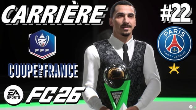 EA SPORT FC 26 MODE CARRIÈRE: BALLON D'OR & FINALE COUPE DE FRANCE - ZLATAN & le PSG #22