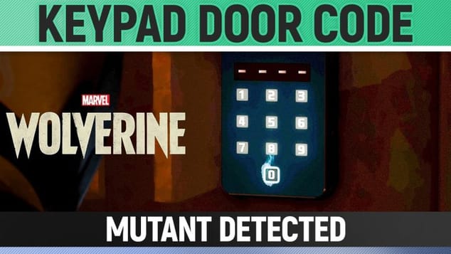 Marvel's Wolverine - Keypad Door Code - Mutant Detected / Find Trask’s secret facility