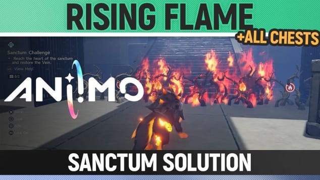 Aniimo - Rising Flame - Sanctum Solution + All Chests