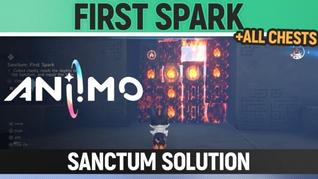 Aniimo - First Spark - Sanctum Solution + All Chests