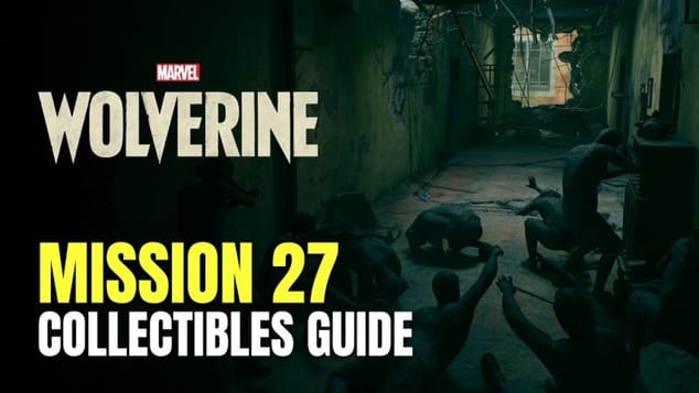 Marvel's Wolverine - Mission 27: I’m Still Here Collectibles Guide