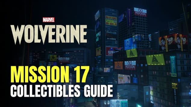 Marvel's Wolverine - Mission 17: Death Comes to Death Collectibles Guide