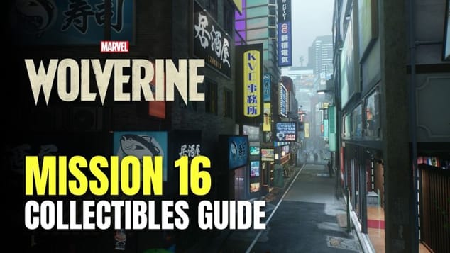 Marvel's Wolverine - Mission 16: In the Shadows Collectibles Guide