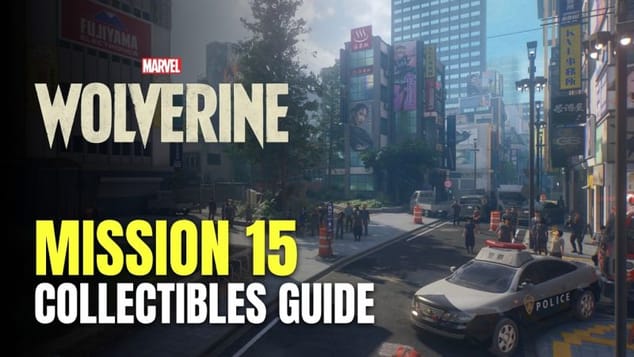 Marvel's Wolverine - Mission 15: Bad Blood Collectibles Guide
